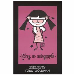 "Sorry, No Autographs" Fine Art Litho Poster (24" x 36") by Renowned Pop Artist Todd Goldman! -# 524