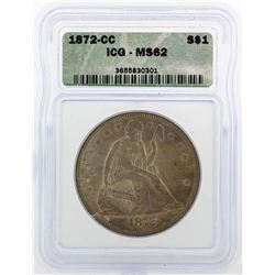 1872-CC $1 Liberty Seated Coin ICG MS62