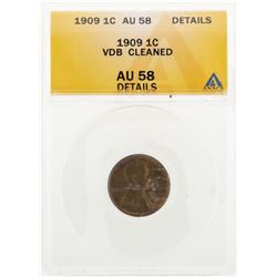 1909-VDB Lincoln Wheat Cent Coin ANACS AU58 Details Cleaned
