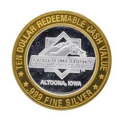 .999 Silver Prairie Meadows Racetrack $10 Casino Gaming Token Limited Edition