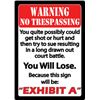Image 1 : Warning EXHIBIT A