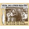 Image 1 : Tin Sign - Stooges - Fresh Fish