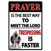 Image 1 : Prayer Best Way Sign