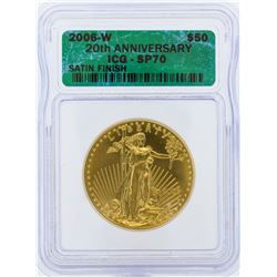 2006-W ICG SP70 20th Anniversary $50 American Eagle Gold Coin