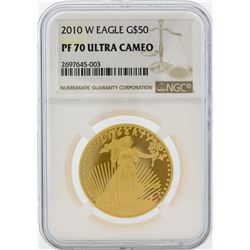 2010-W NGC PF 70 Ultra Cameo $50 American Eagle Gold Coin