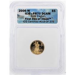 2006-W $5 American Gold Eagle Coin ICG PR70 DCAM