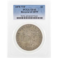 1878 7TF $1 Morgan Silver Dollar Coin Reverse 1879 PCGS XF45