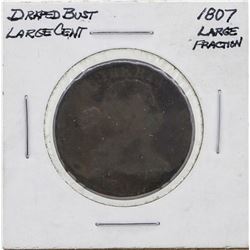 1807 Draped Bust Large Cent Large Fraction Coin
