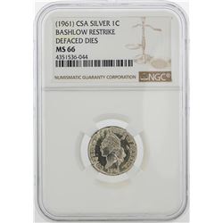 1961 CSA 1 Cent Silver Coin Bashlow Restrike NGC MS66