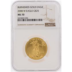 2008-W $25 Burnished American Gold Eagle Coin NGC Graded MS70