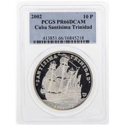 2002 Cuba Santisima Trinidad 10 Pesos Silver Coin PCGS PR66DCAM