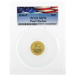 2016-P $15 Pearl Harbor Gold Coin PCGS MS70