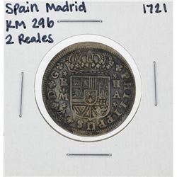 1721 Spain Madrid 2 Reales KM296 Silver Coin