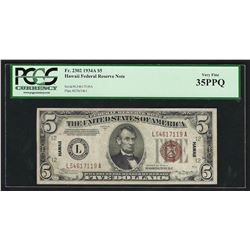 1934A $5 Federal Reserve Emergency Hawaii Note PCGS Very Fine 35PPQ