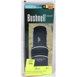 BUSHNELL POWER VIEW 16X52 DAY/NIGHT MONOCULAR