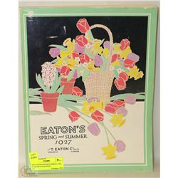 1927 EATONS REPRINT SPRING AND SUMMER CATALOGUE