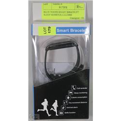 BLUE TOOTH SMART BRACELET SLEEP MONITOR,CALORIE