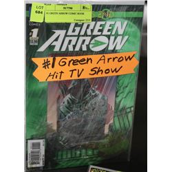 #1 GREEN ARROW COMIC BOOK