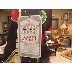 METAL SIGN - THE RULES OF THIS HOUSE