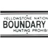 Image 3 : MINT Yellowstone National Park Boundary Line Sign