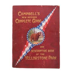 1909 Yellowstone National Park Guide w/ Map 1st Ed