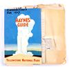 Image 1 : Haynes Yellowstone Guide Editor's Collection