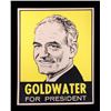 Image 5 : C.1964 Bary Goldwater Presidential Campaign Poster