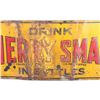 Image 2 : Embossed Drink Cherry Smash In Bottles Sign C.1920