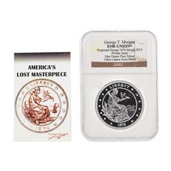 George T. Morgan $100 Silver Union 1876 Design Struck 2015 Coin NGC Gem