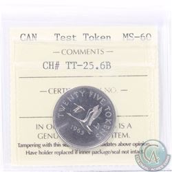 Test Token: 25-cent 1965 CH#TT-25.6B; Nickel with Reeded edge. ICCS Certified MS-60. A Rare Token.