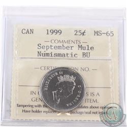 25-cent 1999 September Mule ICCS Certified MS-65; NBU