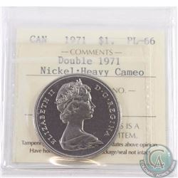 Nickel $1 1971 'Double 1971' ICCS Certified PL-66 Heavy Cameo.