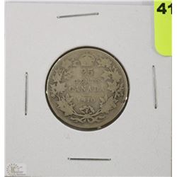 6) 1910 CANADIAN SILVER 25 CENT