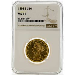 1893-S $10 Liberty Head Eagle Gold Coin NGC MS61