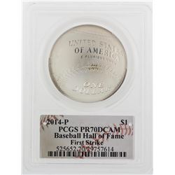 2014-P $1 Baseball Hall of Fame Silver Coin PCGS PR70DCAM