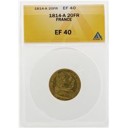 1814-A 20 Francs Gold Coin ANACS EF40