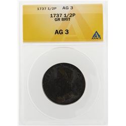 1737 1/2 Penny Great Britain Coin ANACS AG3