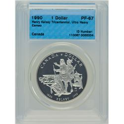 1990 1$ PF-67 Henry Kelsey Tricentennial - Ultra Heavy Cameo