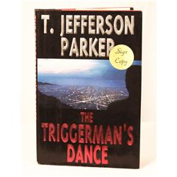 Autographed Copy of  The Triggerman's Dance 