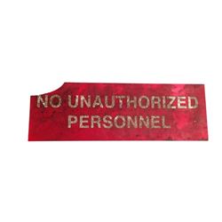Resident Evil 6 Screen Used No Authorized Personnel Sign Movie Props