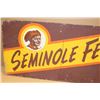Image 3 : Large fiberboard painted sign advertising  “SEMINOLE FEED”, approximately 24” x  48” in  overall goo
