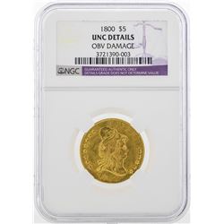 1800 $5 Heraldic Half Eagle Gold Coin NGC UNC Details