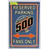 Image 1 : INDIANAPOLIS 500 ONLY PARKING SIGN  19"X 12.5"