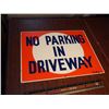 Image 1 : No Parking In Driveway Sign