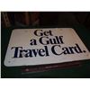 Image 2 : “Get A Gulf Travel Card” Sign
