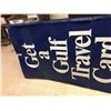 Image 2 : Gulf Oil Travel Card Sign (76” x 32")