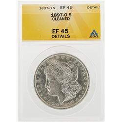 1897-O $1 Morgan Silver Dollar Coin Cleaned ANACS EF45 Details