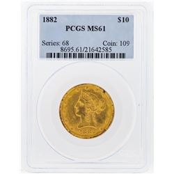 1882 PCGS MS61 $10 Liberty Head Eagle Gold Coin