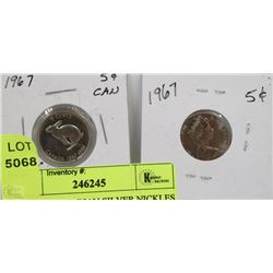CY) 1967 CANADIAN SILVER NICKELS (TOTAL OF 2)