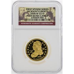 2008 W $10 First Spouse Series Jacksons Liberty Gold Coin NGC PF69 Ultra Cameo